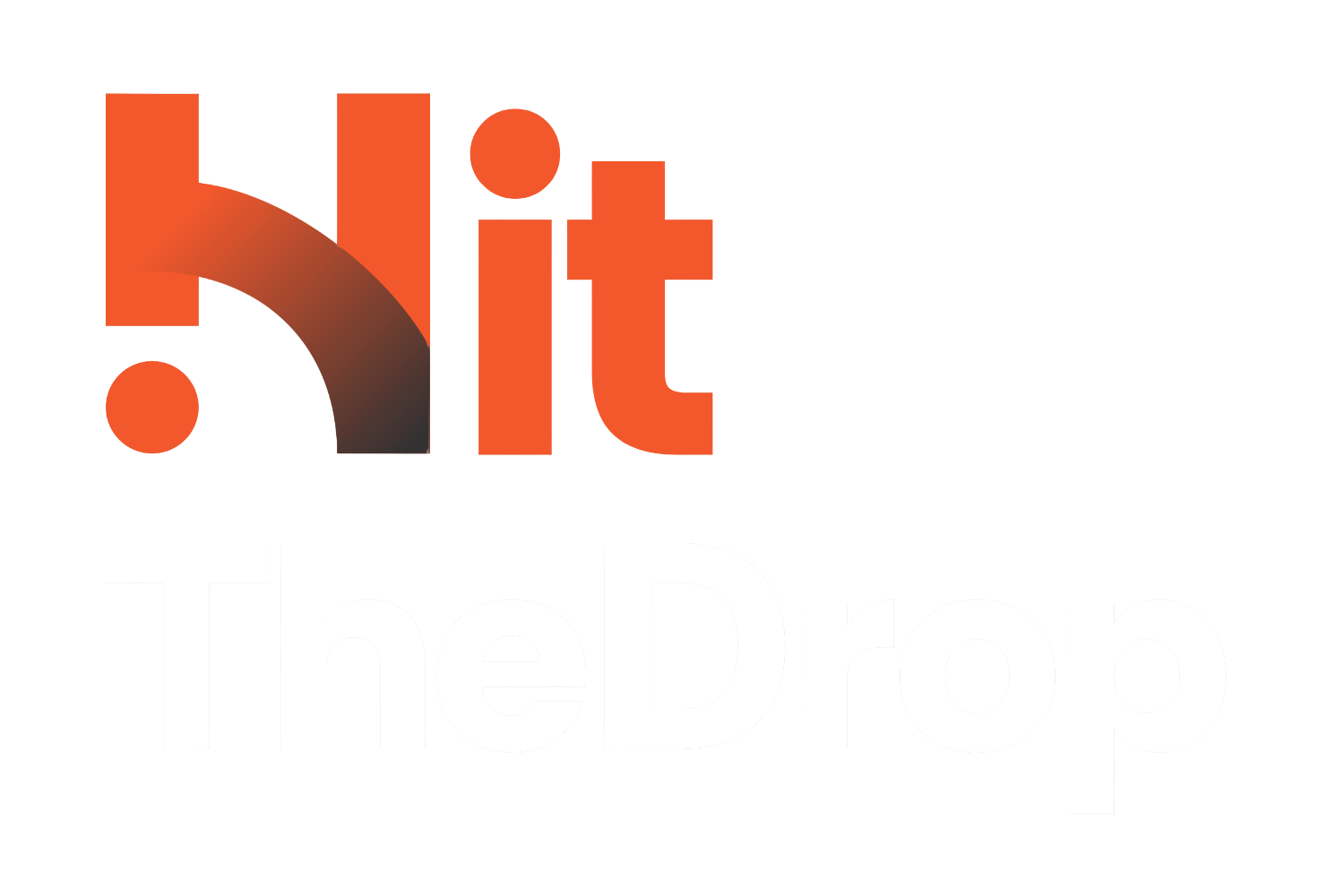 Hit The Drop®